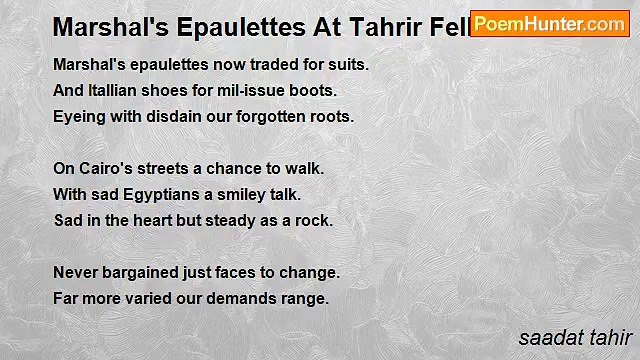 saadat tahir - Marshal's Epaulettes At Tahrir Fell