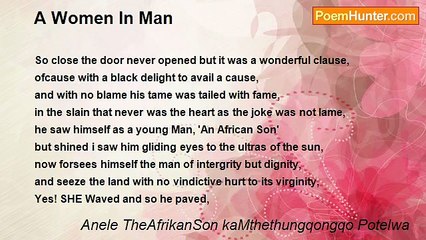 Anele TheAfrikanSon kaMthethungqongqo Potelwa - A Women In Man
