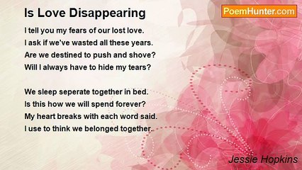 Jessie Hopkins - Is Love Disappearing