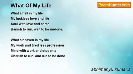 abhimanyu kumar.s - What Of My Life