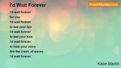 Katie Martin - İ'd Wait Forever