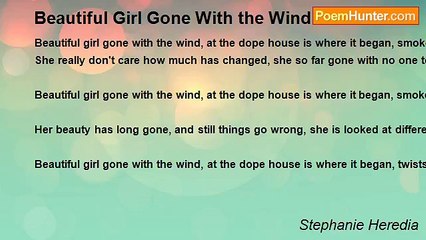 Stephanie Heredia - Beautiful Girl Gone With the Wind