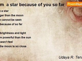 Udaya R. Tennakoon - I am  a star because of you so far