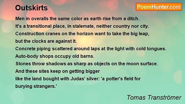 Tomas Tranströmer - Outskirts