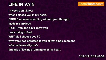 shania bhayana - LIFE IN VAIN