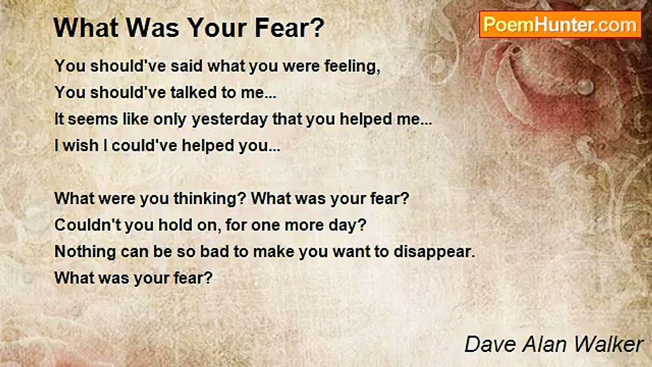 Dave Alan Walker - What Was Your Fear?