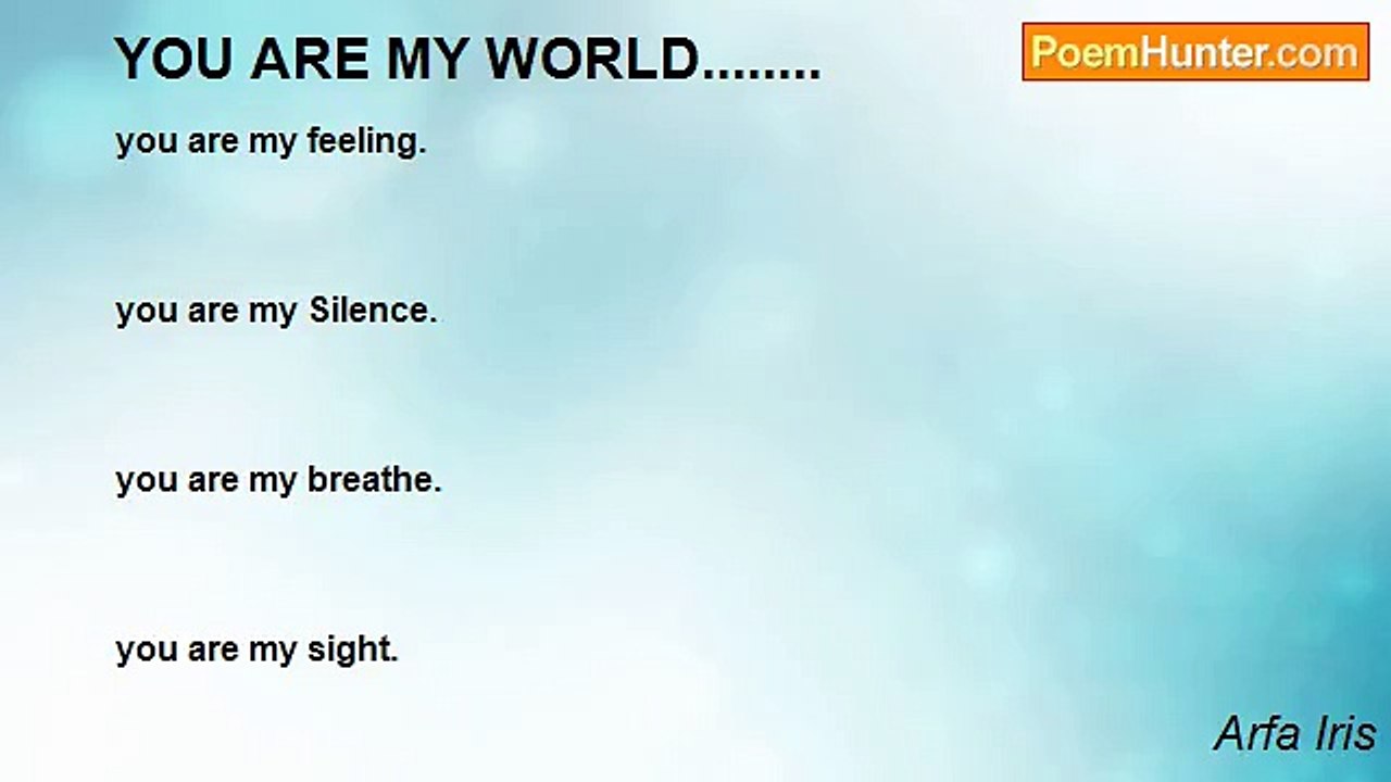 Arfa Iris - YOU ARE MY WORLD........