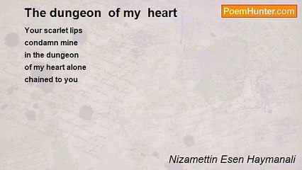 Nizamettin Esen Haymanali - The dungeon  of my  heart