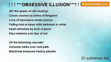 Dr subhendu kar - ! ! ! ***OBSESSIVE ILLUSION***! ! !