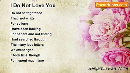 Benjamin Paa Willie - I Do Not Love You