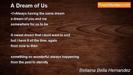 Bellaina Bella Hernandez - A Dream of Us