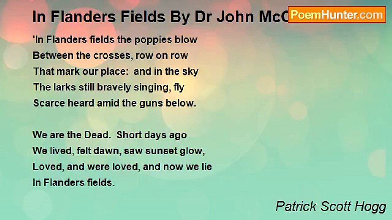 Patrick Scott Hogg - In Flanders Fields By Dr John McCrae