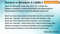 Harindhar Reddy - Stardom or Boredom! A LONELY RED BIRD Flies in My Natural Kingdom!