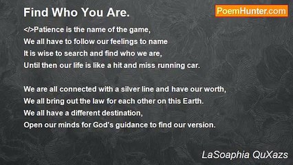 LaSoaphia QuXazs - Find Who You Are.