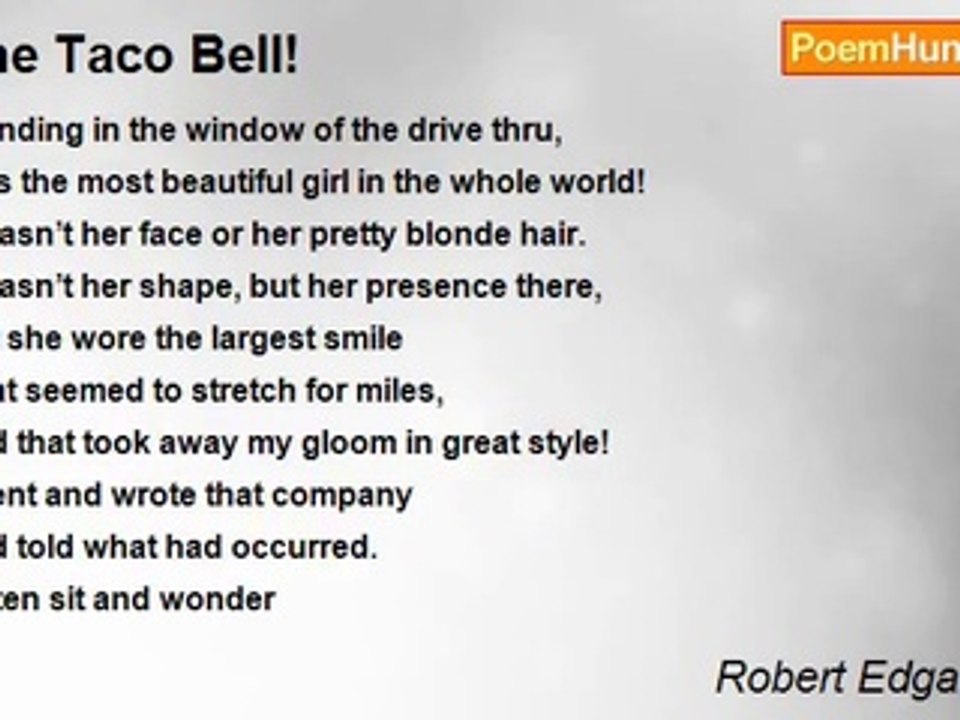 Robert Edgar Burns - The Taco Bell!