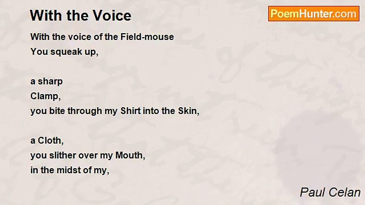 Paul Celan - With the Voice