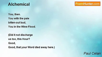 Paul Celan - Alchemical