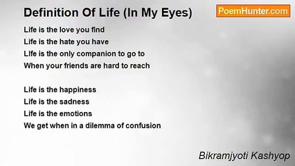 Bikramjyoti Kashyop - Definition Of Life (In My Eyes)