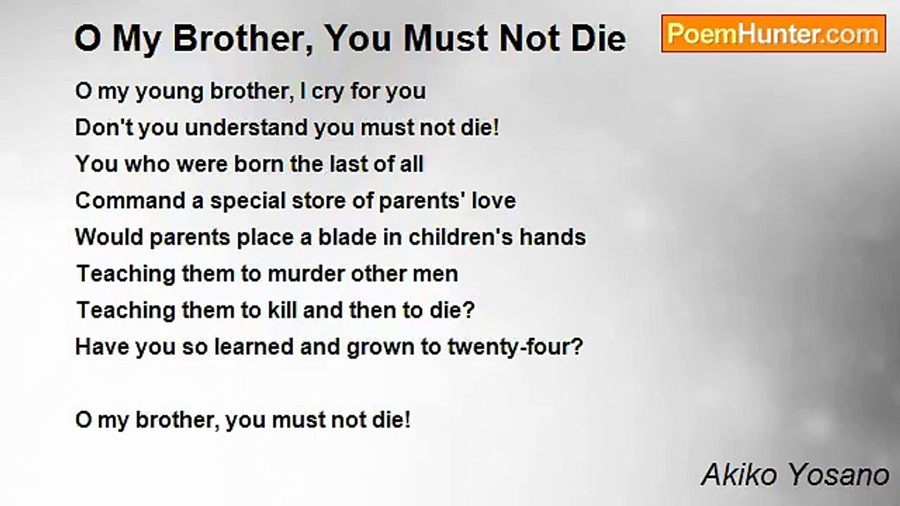 Akiko Yosano - O My Brother, You Must Not Die