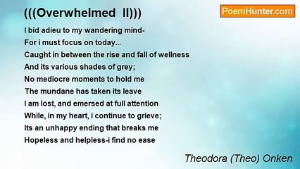 Theodora (Theo) Onken - (((Overwhelmed  II)))