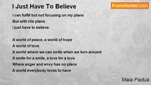 Maia Padua - I Just Have To Believe