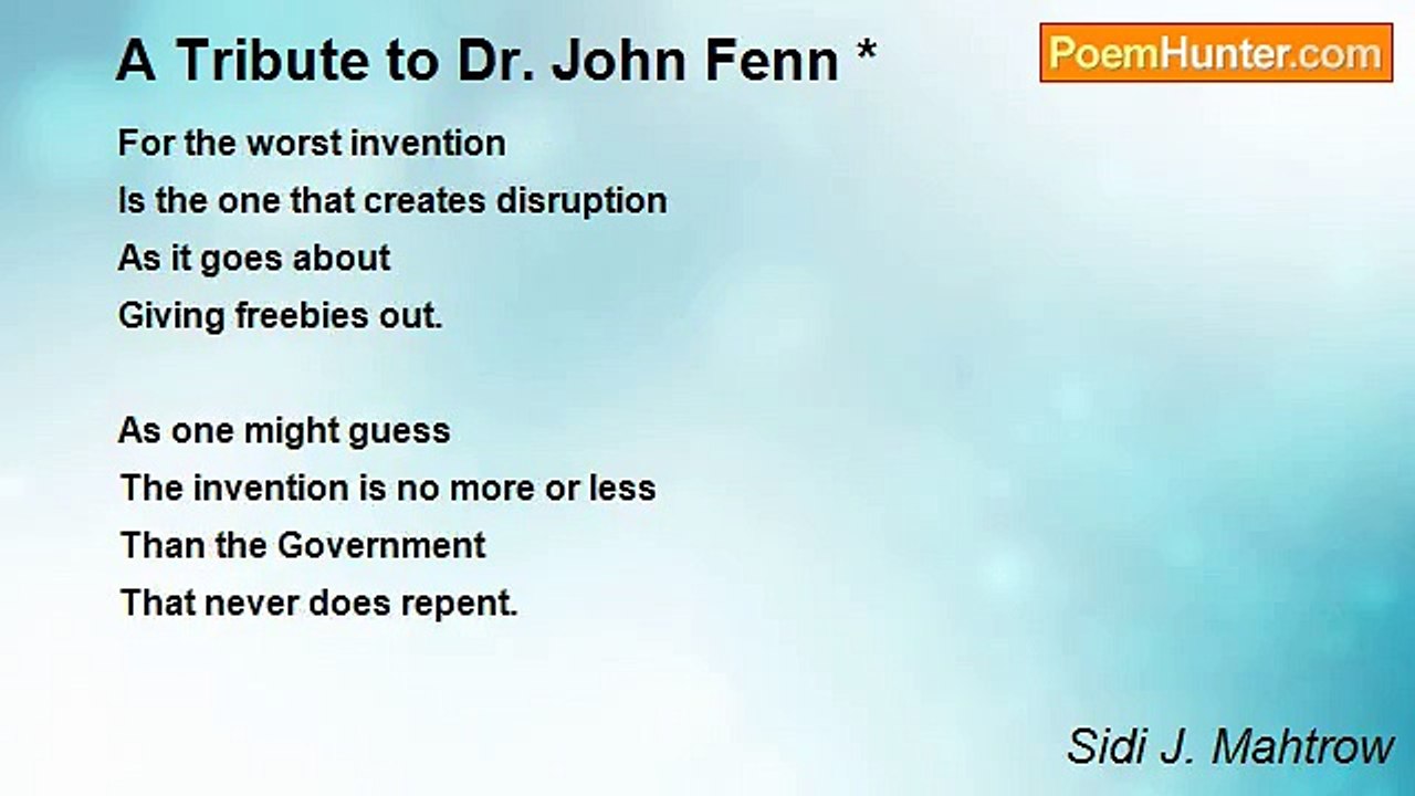 Sidi J. Mahtrow - A Tribute to Dr. John Fenn *