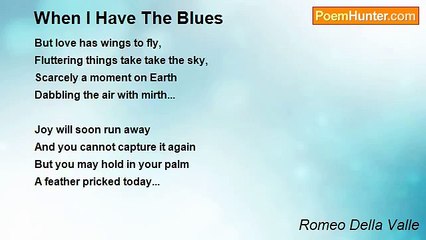 Romeo Della Valle - When I Have The Blues