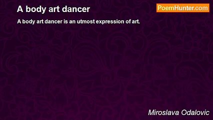 Miroslava Odalovic - A body art dancer