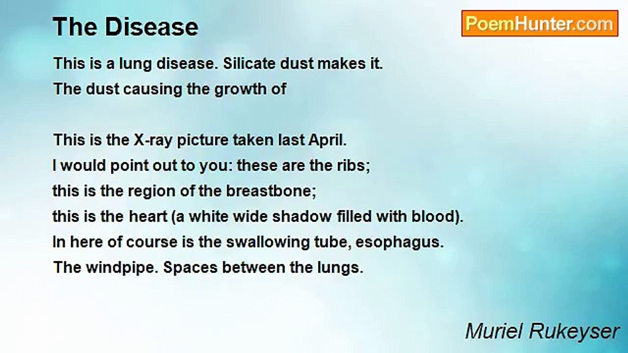 Muriel Rukeyser - The Disease