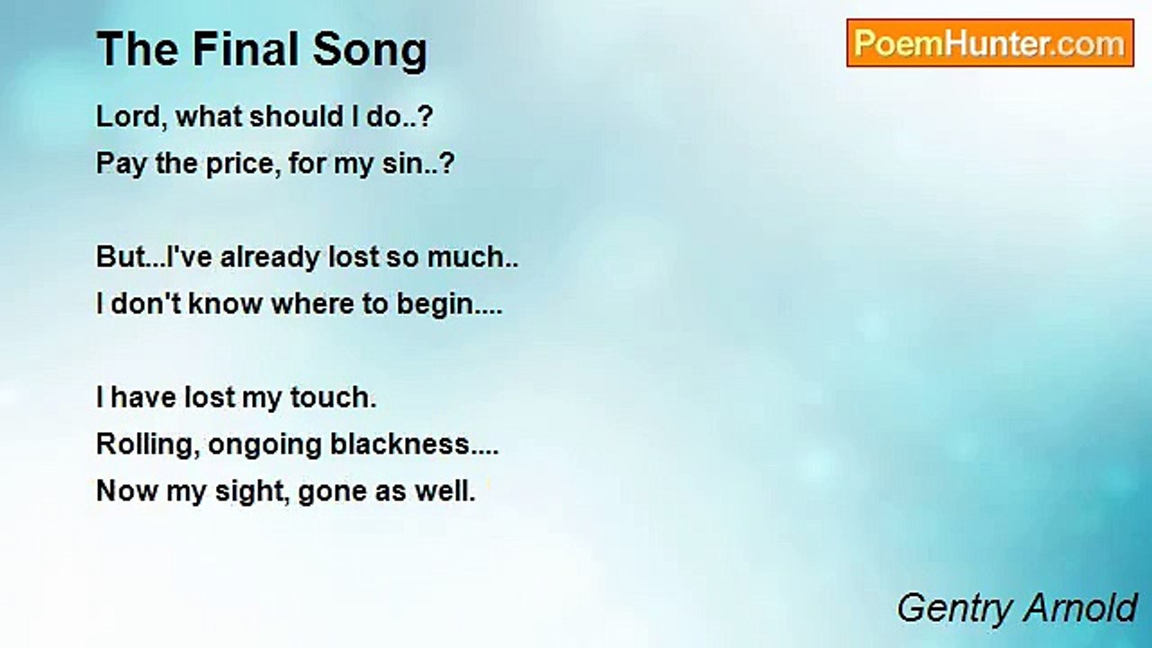 Gentry Arnold - The Final Song