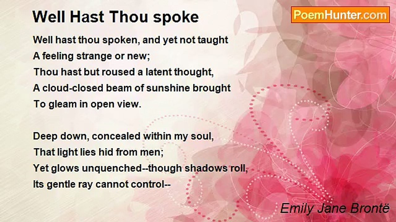 Emily Jane Brontë - Well Hast Thou spoke