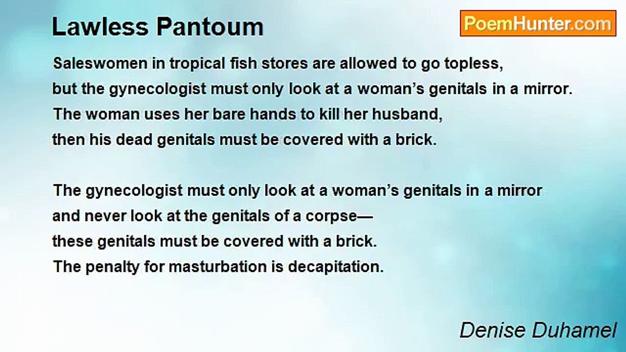 Denise Duhamel - Lawless Pantoum