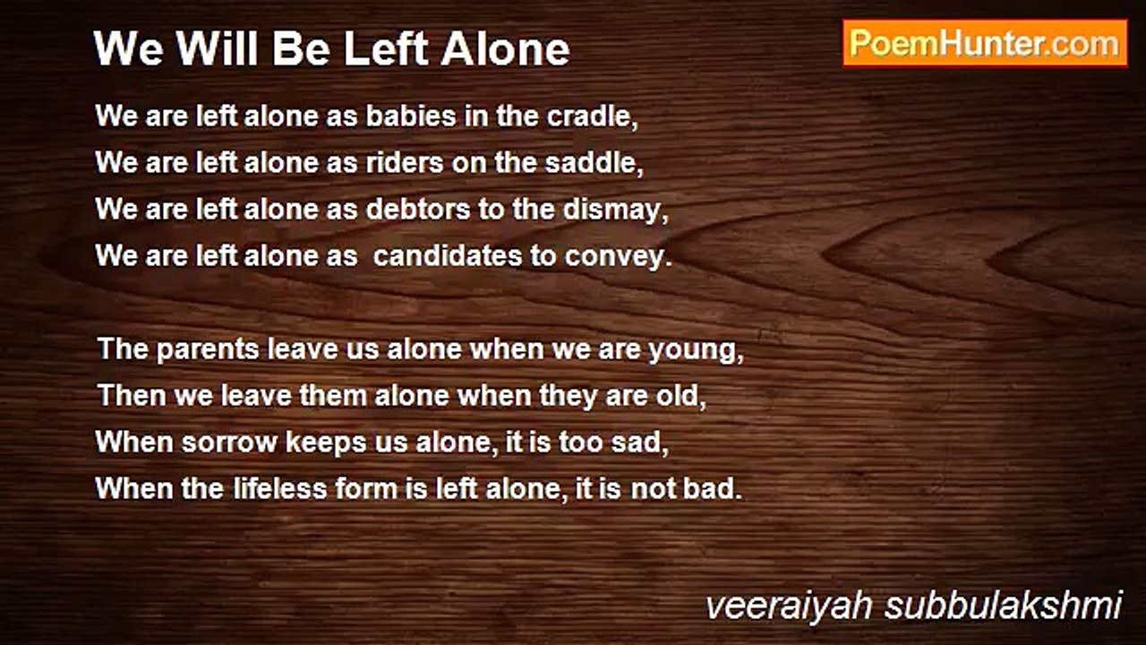 veeraiyah subbulakshmi - We Will Be Left Alone