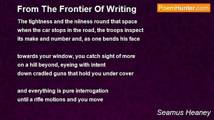 Seamus Heaney - From The Frontier Of Writing