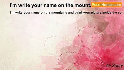 Ali Sabry - I'm write your name on the mountains