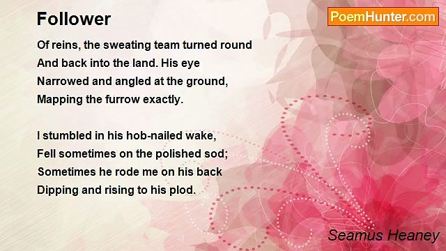 Seamus Heaney - Follower