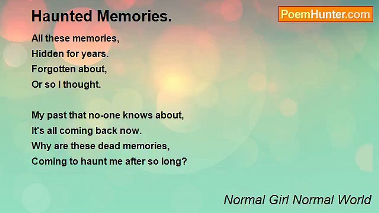 Normal Girl Normal World - Haunted Memories.