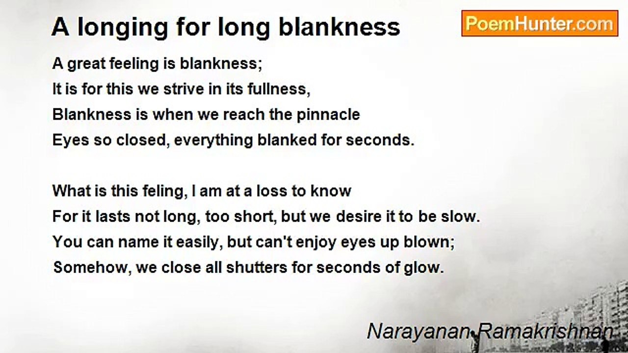 Narayanan Ramakrishnan - A longing for long blankness