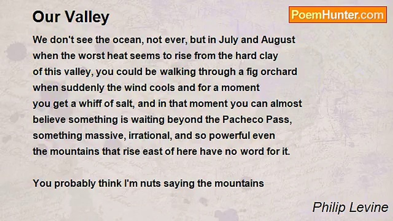 Philip Levine - Our Valley