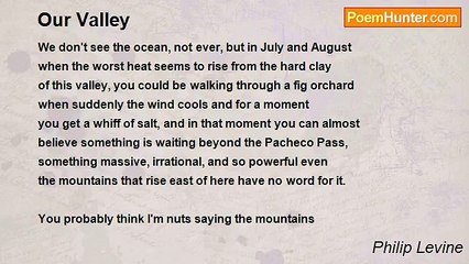 Philip Levine - Our Valley