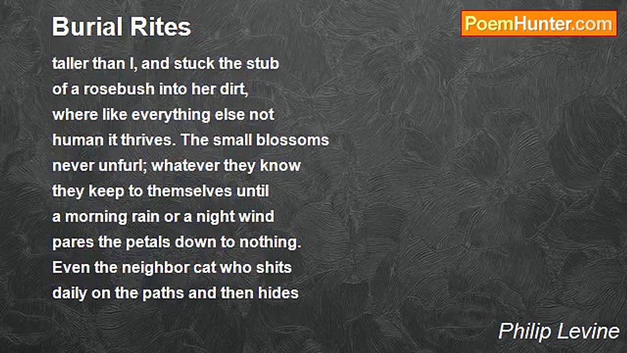 Philip Levine - Burial Rites