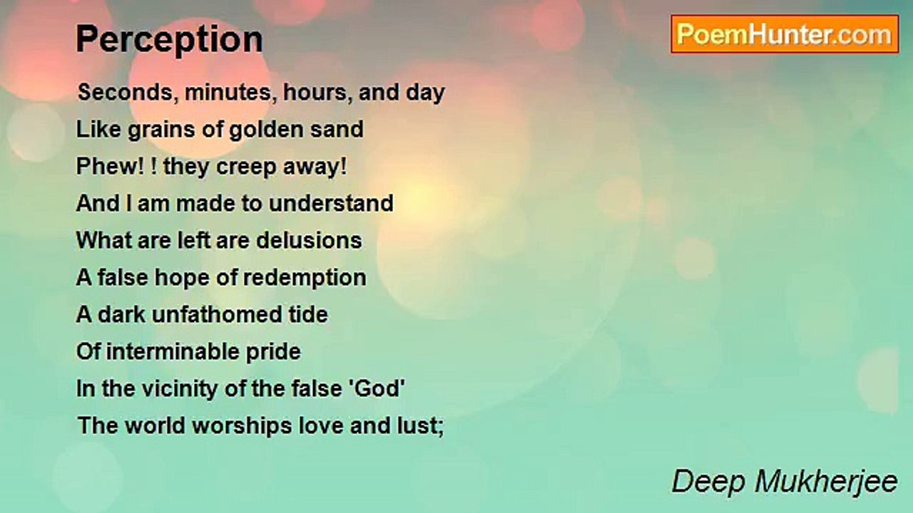Deep Mukherjee - Perception