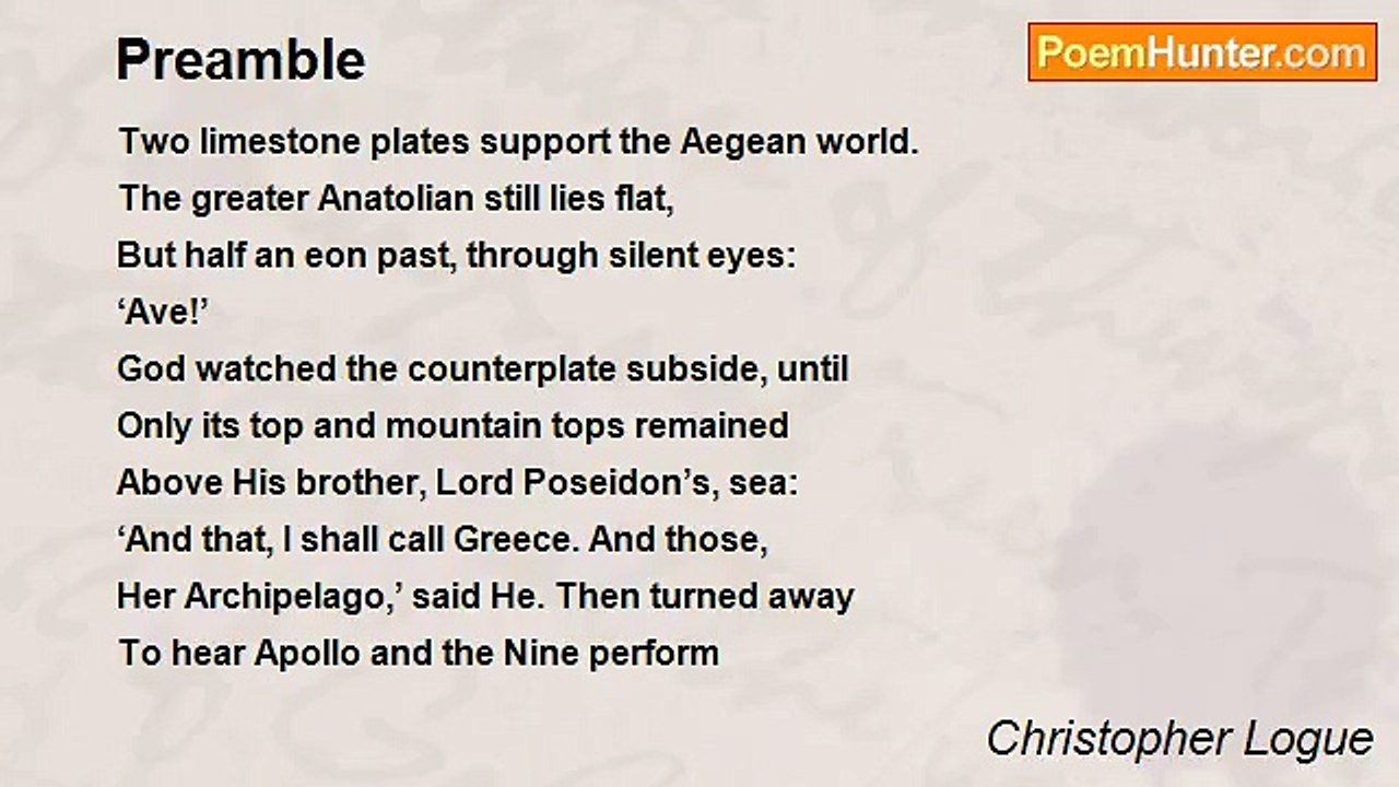 Christopher Logue - Preamble