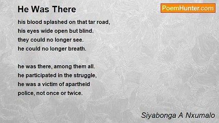 Siyabonga A Nxumalo - He Was There