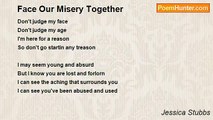 Jessica Stubbs - Face Our Misery Together
