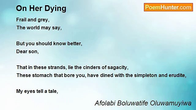 Afolabi Boluwatife Oluwamuyiwa - On Her Dying