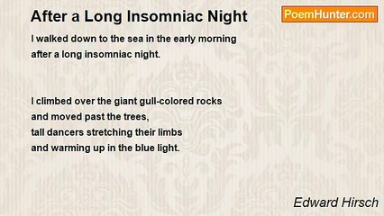Edward Hirsch - After a Long Insomniac Night