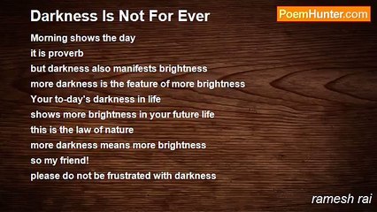ramesh rai - Darkness Is Not For Ever