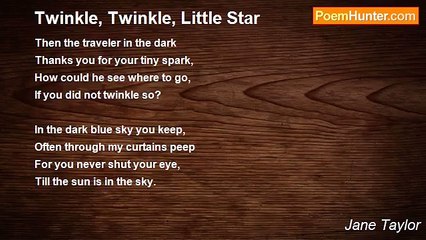 Jane Taylor - Twinkle, Twinkle, Little Star