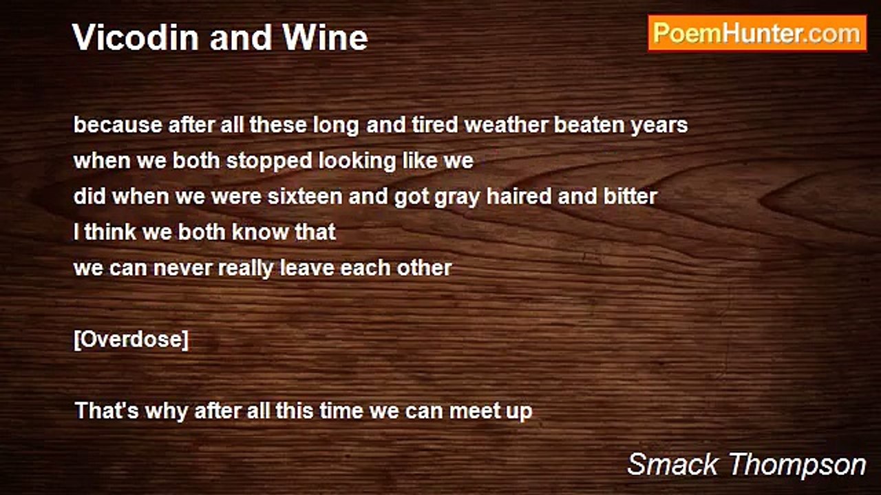 Smack Thompson - Vicodin and Wine